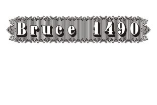 Bruce 1490 Font for Timeless Design