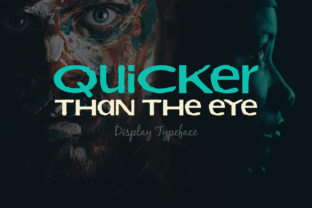 Quicker Than the Eye: A Bold Display Font for Branding