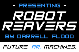 Robot Reavers: The Sci-Fi Display Font for Tech Campaigns